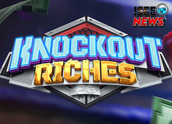 Slot Deposit OVO Knockout Riches Bawa Kejutan Besar!
