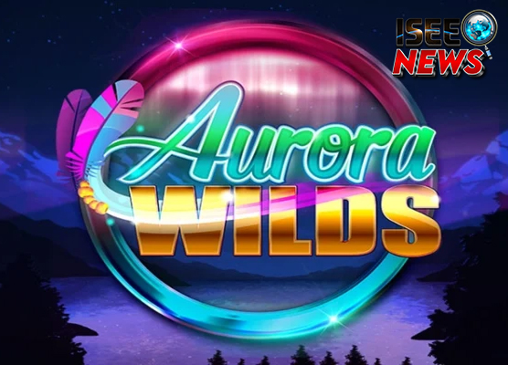 Aurora Wilds Slot Online 10x Lipat Keseruan Bonus